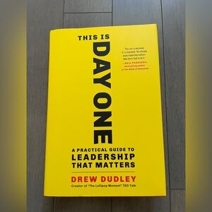 This is Day One Leadership Book by Drew Dudley